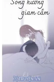 SONG HƯỚNG GIAM CẦM