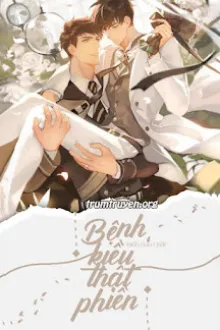 BỆNH KIỀU THẬT PHIỀN