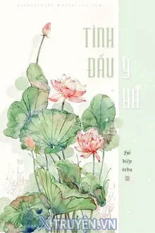 TÌNH ĐẦU Ý HÀ