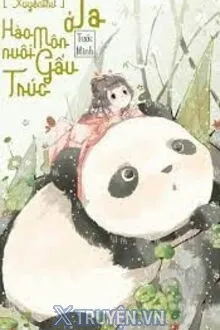 TA Ở HÀO MÔN DƯỠNG GẤU TRÚC