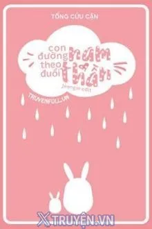 CON ĐƯỜNG THEO ĐUỔI NAM THẦN