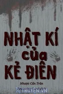 NHẬT KÍ CỦA KẺ ĐIÊN