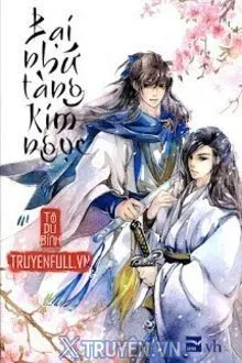 BẠI NHỨ TÀNG KIM NGỌC