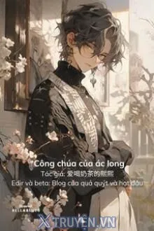 "CÔNG CHÚA" CỦA ÁC LONG