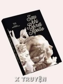 SAU KHI BỎ RƠI APOLLO - HỀ THỤ