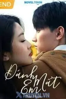 ĐÁNH MẤT EM