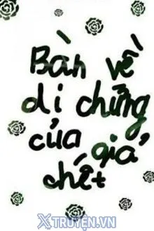 BÀN VỀ DI CHỨNG CỦA GIẢ CHẾT