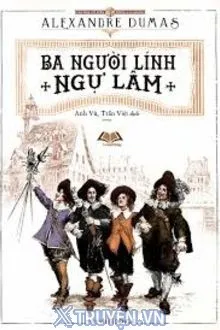 BA NGƯỜI LÍNH NGỰ LÂM