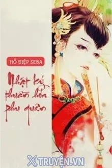 NHẬT KÝ THUẦN HÓA PHU QUÂN