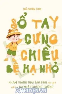SỔ TAY CƯNG CHIỀU BỆ HẠ NHỎ