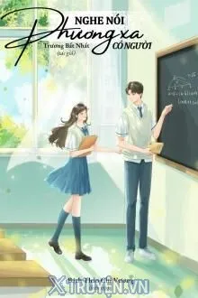 NGHE NÓI PHƯƠNG XA CÓ NGƯỜI