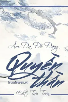 [ĐOẢN] QUYỀN THẦN