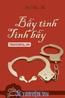BẪY TÌNH, TÌNH BẪY?
