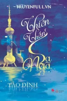 THIÊN THẦN SA NGÃ
