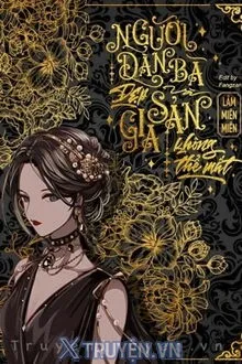 NGƯỜI ĐÀN BÀ ĐẸP VÀ GIA SẢN KHÔNG THỂ MẤT
