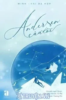 ANDERSEN CỦA TÔI