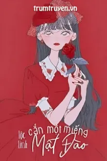 CẮN MỘT MIẾNG MẬT ĐÀO