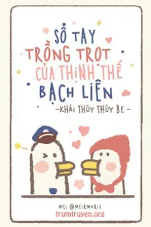 SỔ TAY TRỒNG TRỌT CỦA THỊNH THẾ BẠCH LIÊN