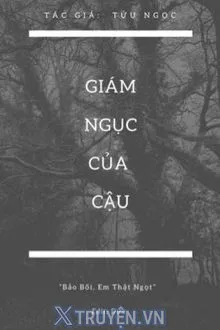 GIÁM NGỤC CỦA CẬU