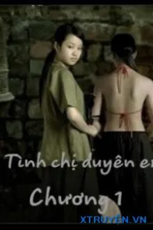 TÌNH CHỊ DUYÊN EM