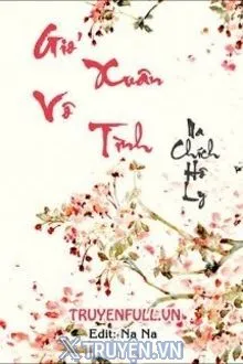 GIÓ XUÂN VÔ TÌNH