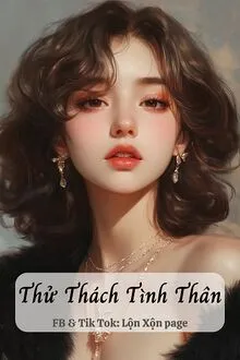 THỬ THÁCH TÌNH THÂN