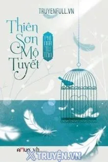THIÊN SƠN MỘ TUYẾT