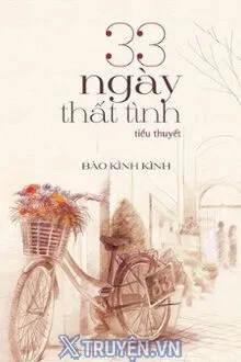 33 NGÀY THẤT TÌNH