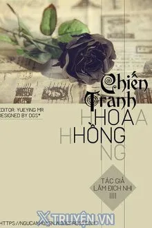 CHIẾN TRANH HOA HỒNG