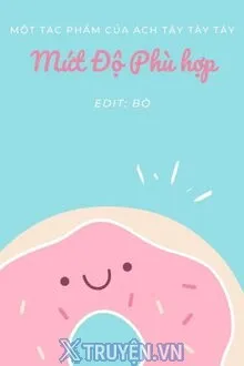 MỨC ĐỘ PHÙ HỢP