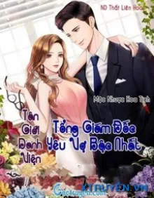 TÂN GIỚI DANH VIỆN - TỔNG TÀI YÊU VỢ SỐ 1