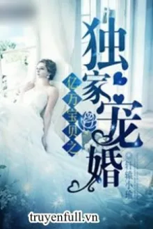 NGOẠI TRUYỆN ĐỘC GIA SỦNG HÔN