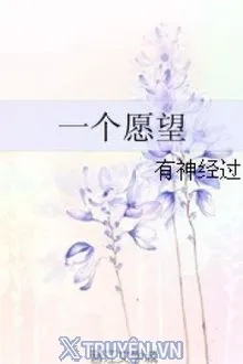 MỘT ĐIỀU ƯỚC