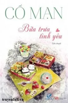 BỮA TRƯA TÌNH YÊU
