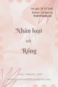 NHÂN LOẠI VÀ RỒNG