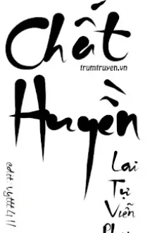 CHẤT HUYỀN