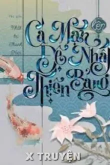 CÁ MẶN LÊN ĐỆ NHẤT THIÊN BẢNG