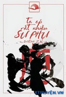TA CÓ RẤT NHIỀU SƯ PHỤ