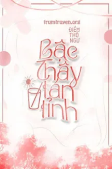 BẬC THẦY TÁN TỈNH