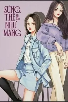 SỦNG THÊ NHƯ MẠNG