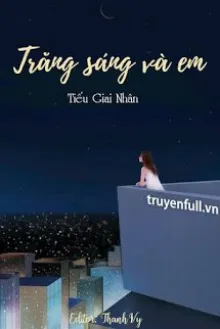 TRĂNG SÁNG VÀ EM