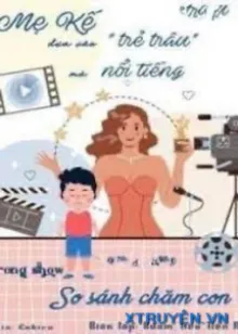 MẸ KẾ DỰA VÀO TRẺ TRÂU MÀ BẠO HỒNG TRONG GAMESHOW SO SÁNH CHĂM CON