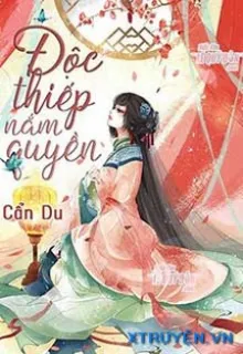ĐỘC THIẾP NẮM QUYỀN