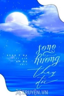 SONG HƯỚNG THAY ĐỔI