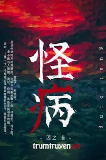 CĂN BỆNH QUÁI ÁC
