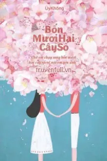 BỐN MƯƠI HAI CÂY SỐ