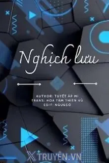 NGHỊCH LƯU (NGƯỢC DÒNG)