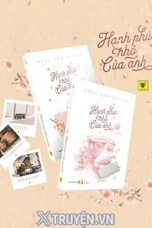 HẠNH PHÚC NHỎ CỦA ANH