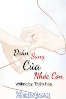 ĐOÀN SỦNG CỦA NHÓC CON