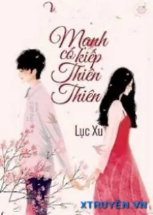 MẠNH KIẾP CÓ THIÊN NHIÊN